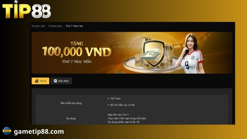 Khuyến mãi Tip88 “thứ 7 may mắn”