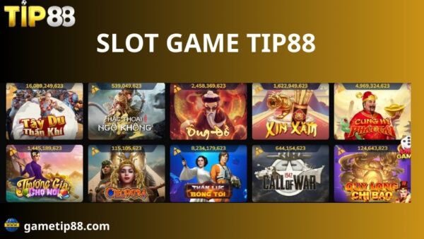 thông tin giới thiệu về slot game tip88